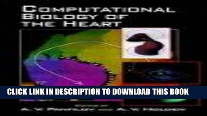 [Read PDF] Computational Biology of the Heart Ebook Free