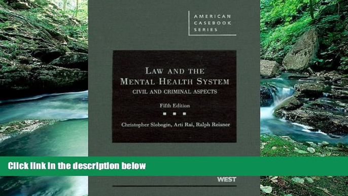 Books to Read  Law and the Mental Health System: Civil and Criminal Aspects (American Casebook)