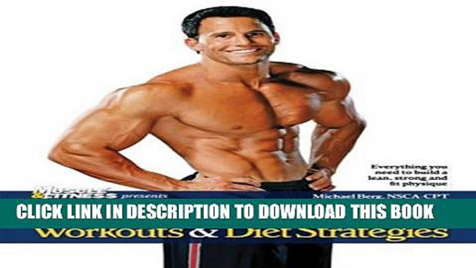 Read Now 101 Fat-Burning Workouts   Diet Strategies For Men: Everything You Need to Get a Lean,