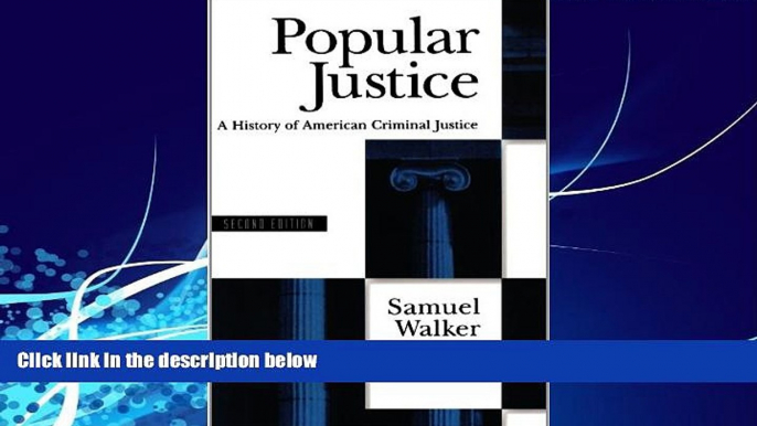 Big Deals  Popular Justice: A History of American Criminal Justice  Best Seller Books Most Wanted