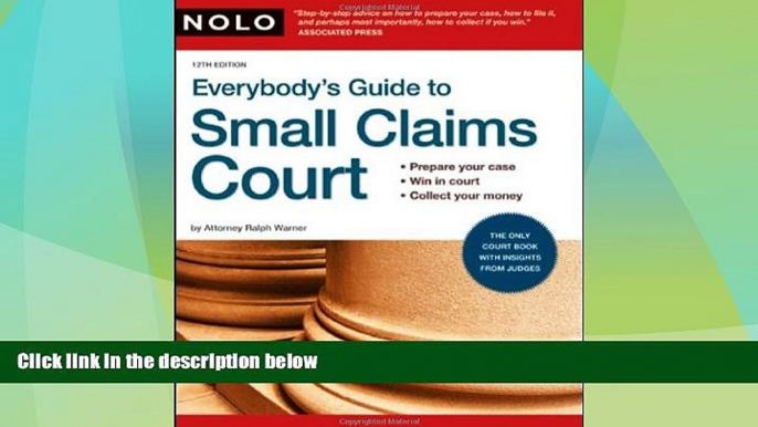 Big Deals  Everybody s Guide to Small Claims Court  Full Read Most Wanted