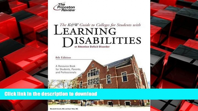 FAVORIT BOOK K W Guide to Colleges for Students with Learning Disabilities, 8th Edition (College