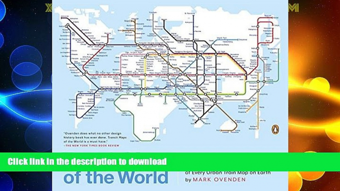 READ BOOK  Transit Maps of the World: Expanded and Updated Edition of the World s First