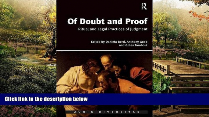 READ FULL  Of Doubt and Proof: Ritual and Legal Practices of Judgment (Juris Diversitas)  Premium