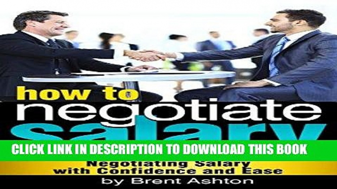 Best Seller How to Negotiate Salary: An Essential Guide to Negotiating Salary with Confidence and