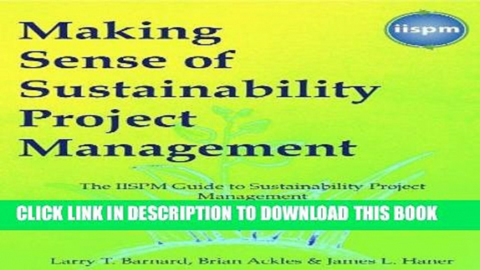 Best Seller Making Sense of Sustainability Project Management Free Download