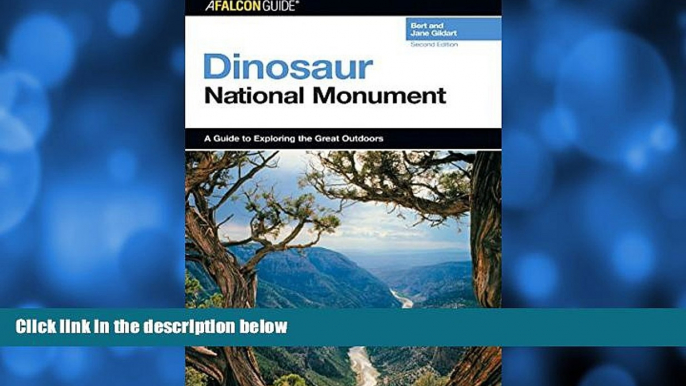 Online eBook A FalconGuideÂ® to Dinosaur National Monument (Exploring Series)