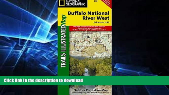 READ BOOK  Buffalo National River West (National Geographic Trails Illustrated Map) FULL ONLINE