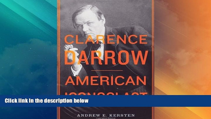 Big Deals  Clarence Darrow: American Iconoclast  Best Seller Books Best Seller