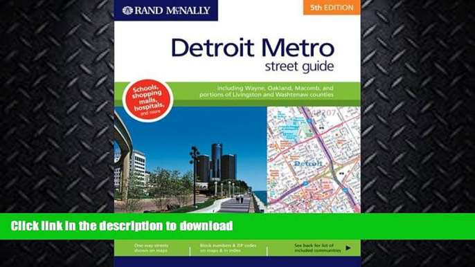 READ BOOK  Rand McNally Detroit Metro Street Guide: Including Wayne, Oakland, Macomb, and