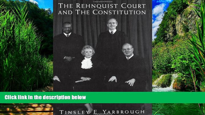 Big Deals  The Rehnquist Court and the Constitution  Best Seller Books Best Seller