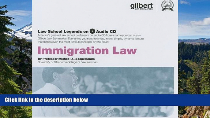 Must Have  Law School Legends Audio on Immigration Law (Law School Legends Audio Series)  READ