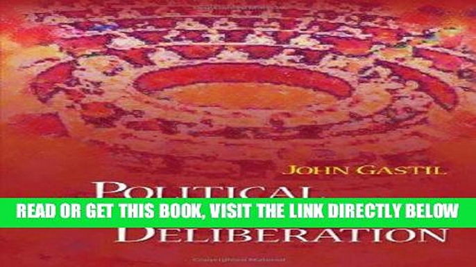 [EBOOK] DOWNLOAD Political Communication and Deliberation READ NOW