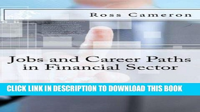 [Read] Ebook Jobs and Career Paths in Financial Sector New Version