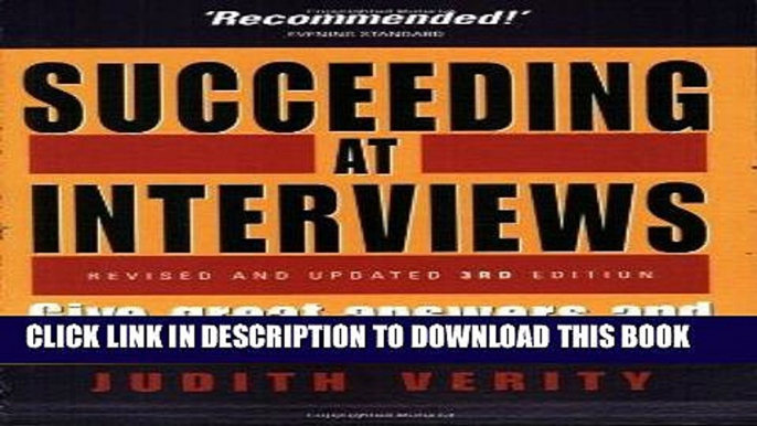 [Read] Ebook Succeeding At Interviews: 3rd edition New Reales