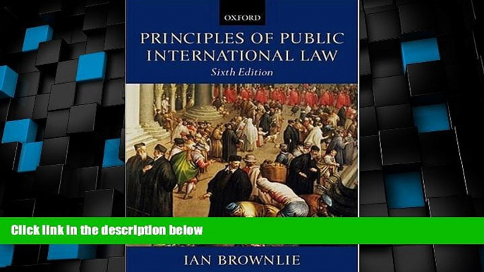 Big Deals  Principles of Public International Law  Best Seller Books Best Seller