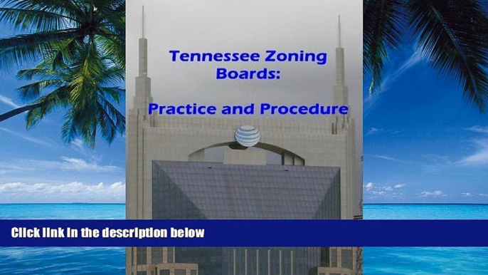 Big Deals  Tennessee Zoning Boards: Practice and Procedure  Best Seller Books Most Wanted