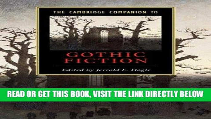 [Free Read] The Cambridge Companion to Gothic Fiction (Cambridge Companions to Literature) Free