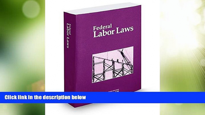 Big Deals  Federal Labor Laws 2014: Title 29, U.s. Code, Labor  Full Read Best Seller