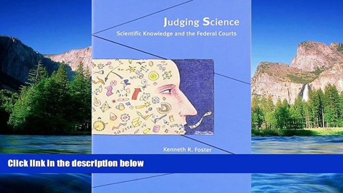 READ FULL  Judging Science: Scientific Knowledge and the Federal Courts  READ Ebook Full Ebook