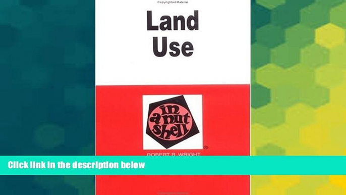 READ FULL  Land Use in a Nutshell (Nutshell Series)  READ Ebook Full Ebook