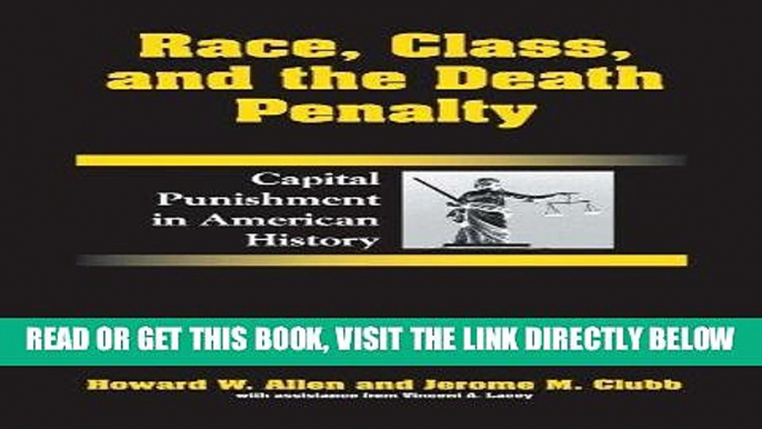 [EBOOK] DOWNLOAD Race, Class, and the Death Penalty: Capital Punishment in American History GET NOW