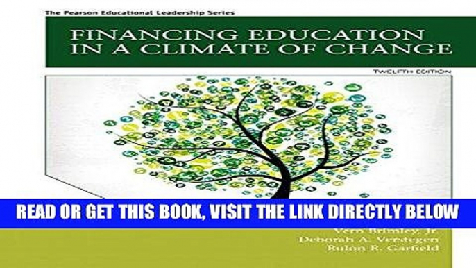 [DOWNLOAD] PDF Financing Education in a Climate of Change (12th Edition) New BEST SELLER