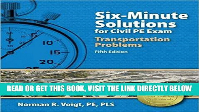 [DOWNLOAD] PDF Six-Minute Solutions for Civil PE Exam Transportation Problems, 5th Ed New BEST