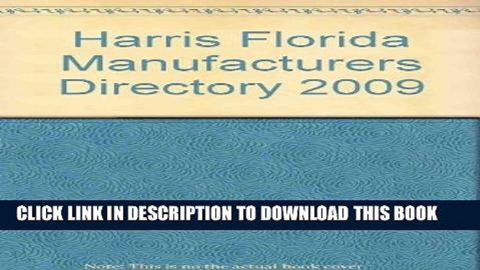 [Free Read] Harris Florida Manufacturers Directory 2009 Free Online