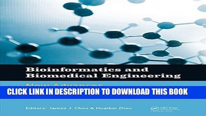 [Free Read] Bioinformatics and Biomedical Engineering: New Advances: Proceedings of the 9th