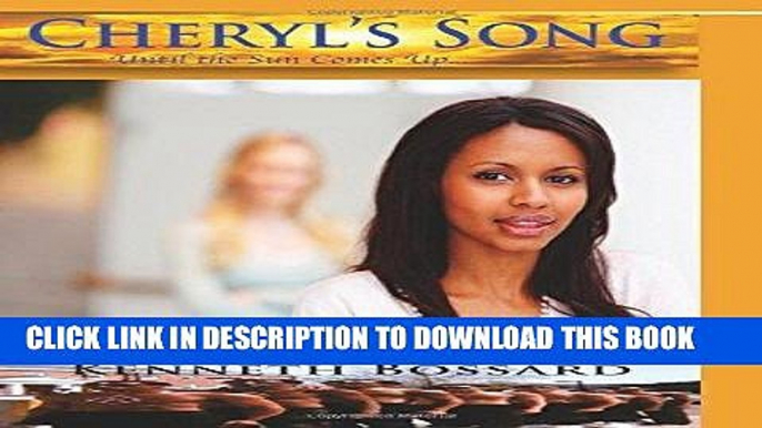 [Free Read] Cheryl s Song: Until the Sun Comes Up Full Online