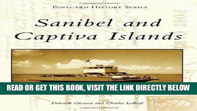 [EBOOK] DOWNLOAD Sanibel and Captiva Islands (Postcard History) READ NOW