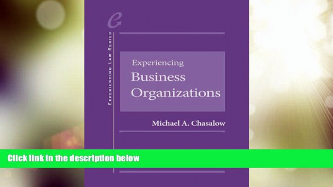 Big Deals  Experiencing Business Organizations (Experiencing Series)  Full Read Most Wanted