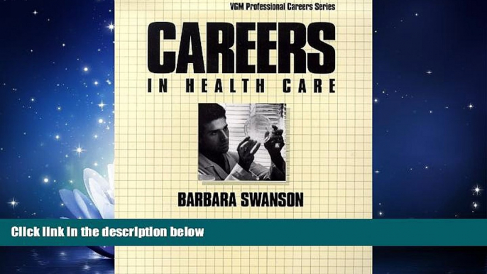 Popular Book Careers in Health Care (Vgm Professional Careers)