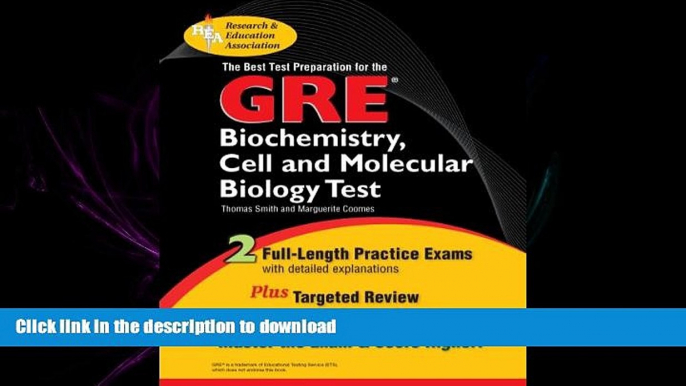 PDF ONLINE The Best Test Preparation for the GRE: Biochemistry, Cell and Molecular Biology Test