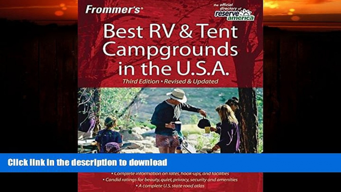 READ BOOK  Frommer s Best RV and Tent Campgrounds in the U.S.A. (Frommer s Best RV   Tent