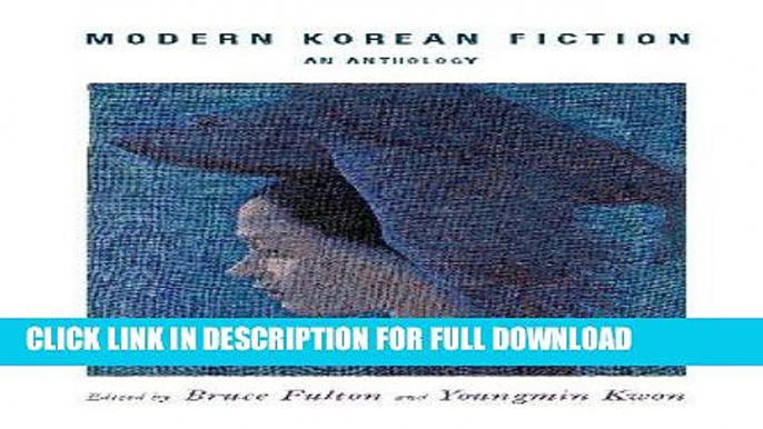 [Free Read] Modern Korean Fiction: An Anthology Free Online