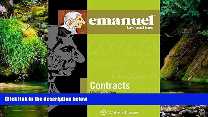 READ FULL  Emanuel Law Outline: Contracts (Emanuel Law Outlines)  READ Ebook Full Ebook