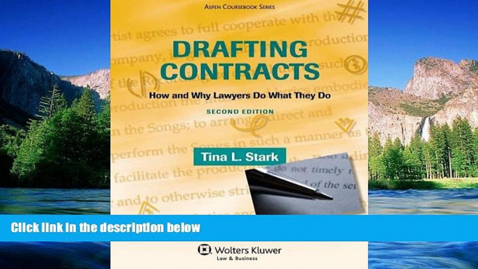 Must Have  Drafting Contracts: How   Why Lawyers Do What They Do , Second Edition (Aspen