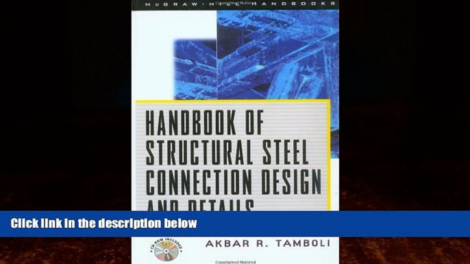 Books to Read  Handbook of Structural Steel Connection Design and Details  Full Ebooks Most Wanted