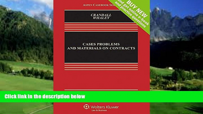 Big Deals  Cases, Problems, and Materials on Contracts [Connected Casebook] (Aspen Casebook)  Full