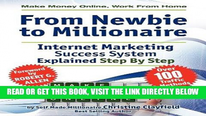 [PDF] FREE Make Money Online. Work from Home. from Newbie to Millionaire: An Internet Marketing