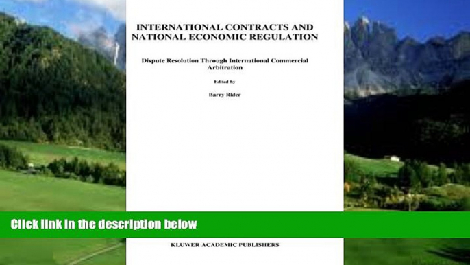 Books to Read  International Contracts and National EConomic Regulation, Dispute Resolution