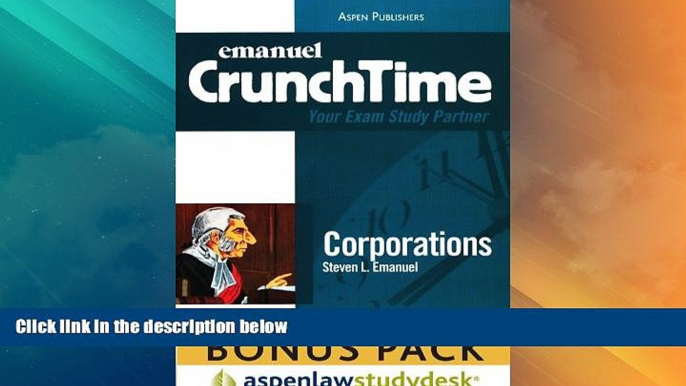 Big Deals  CrunchTime: Corporations (Print + eBook Bonus Pack): Corporations Studydesk Bonus Pack