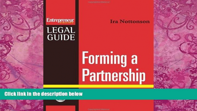 Big Deals  Forming a Partnership : And Making It Work (Entrepreneur Magazine s Legal Guide)  Full