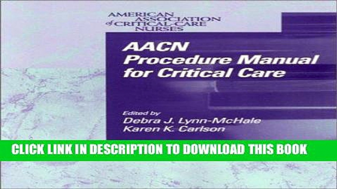 Read Now AACN Procedure Manual for Critical Care PDF Online