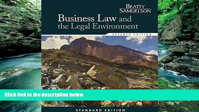 Big Deals  Business Law and the Legal Environment, Standard Edition (Business Law and the Legal