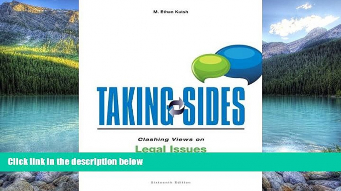 Books to Read  Taking Sides: Clashing Views on Legal Issues, 16th Edition  Full Ebooks Most Wanted