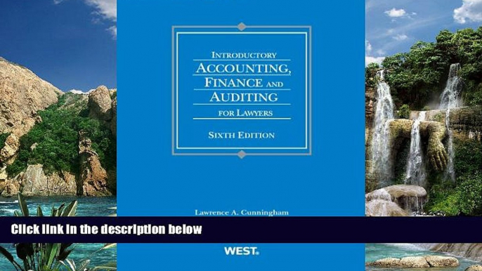 Books to Read  Introductory Accounting, Finance and Auditing for Lawyers (American Casebook