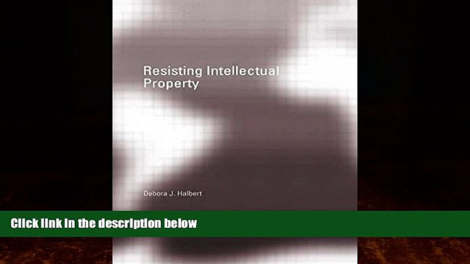 Big Deals  Resisting Intellectual Property (RIPE Series in Global Political Economy)  Full Ebooks